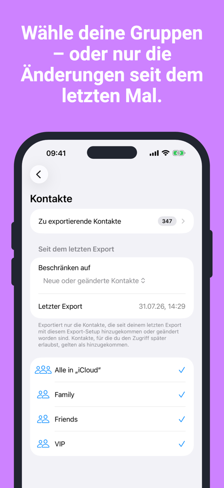 Wähle deine Gruppen – oder nur die Änderungen seit dem letzten Mal.
