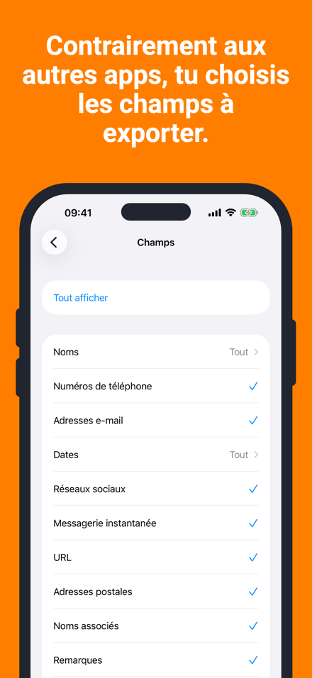 Contrairement aux autres apps, tu choisis les champs à exporter.